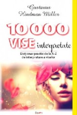 10000 de vise interpretate - Gustavus Hindman Miller