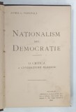 Nationalism sau Democratie, Aurel C. Popovici, 1910, Critica Civilizatiei Moderne, Minerva, Legatura Cartonata