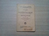 CURS DE GOSPODARIE - Clasa III -a Maria General Dobrescu - SOCEC, 1937, 118 p., Alta editura, Clasa 3, Dezvoltare Personala