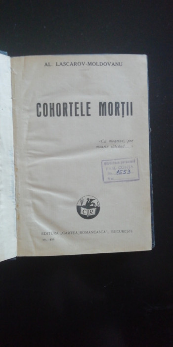 myh 525f - AL LASCAROV-MOLDOVANU - COHORTELE MORTII - ED 1930