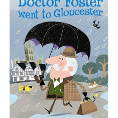 Doctor Foster Went to Gloucester (First Reading Level 2) - Hardcover - Usborne Publishing