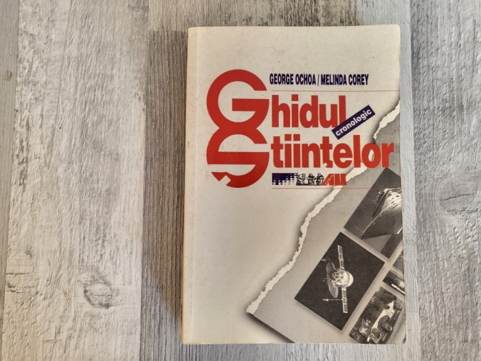 Ghidul stiintelor cronologic de George Ochoa, Melinda Corey