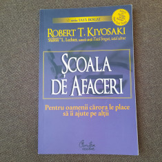 SCOALA DE AFACERI - ROBERT T. KIYOSAKI