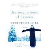 The Next Queen of Heaven: A Novel