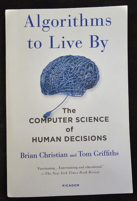 ALGORITHMS TO LIVE BY