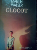 Martin Walser - Clocot (editia 2002)