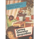 Cartea tinerelor gospodine - Smaranda Sburlan