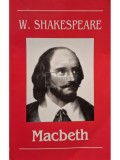 William Shakespare - Macbeth (Editia: 2007)