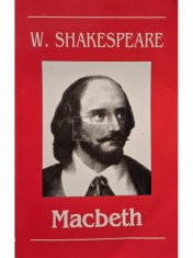 William Shakespare - Macbeth (Editia: 2007) foto