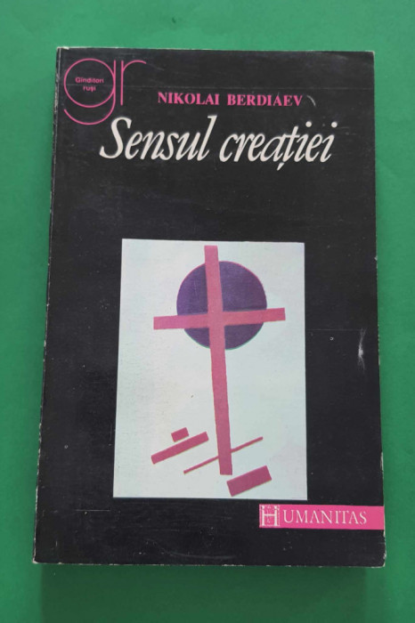 Sensul Creației - NIKOLAI Berdiaev