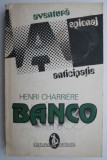 Banco - Henri Charriere, Roman