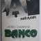 Banco &ndash; Henri Charriere