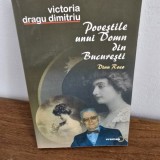 POVESTILE UNUI DOMN DIN BUCURESTI - VICTORIA DRAGU DIMITRIU