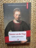 Carte IUBITA PICTORULUI de SIMONE VAN DER VLUGT - 2021, 284 pagini, coperta necartonata, Editura Polirom