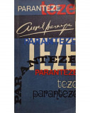 Aurel Baranga - Teze si paranteze (1974)
