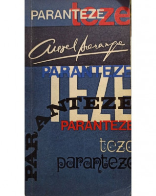 Aurel Baranga - Teze si paranteze (1974) foto