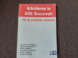 ADMITEREA LA ASE 300 DE PROBLEME REZOLVATE GHEORGHE CENUSA RAISCHI