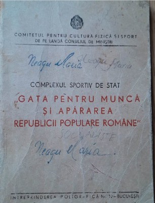 Anii 50, Compexul Sportiv de Stat, &amp;rdquo;Gata ptr Munca si Apărarea RPR&amp;rdquo;, comunism foto