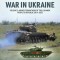 War in Ukraine Volume 3: Armed Formations of the Luhansk People&#039;s Republic, 2014-2022