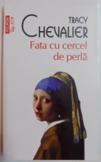 FATA CU CERCEL DE PERLA de TRACY CHEVALIER , 2012 foto