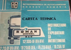 CARTEA TEHNICA ROMAN DIESEL INTREPRINDEREA AUTOCAMIOANE BRASOV