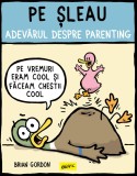 Pe șleau. Adevărul despre parenting - Brian Gordon, Grafic