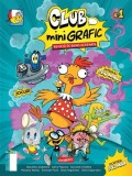 Club miniGrafic Nr.1 benzi desenate, romane grafice, Club miniGrafic, aventuri, cunoastere, paperback brosat