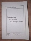 Semantica limbajelor de programare- Gabriel Ciobanu