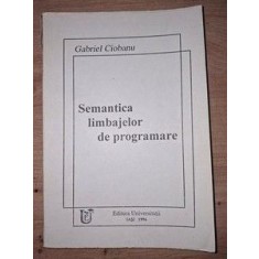 Semantica limbajelor de programare- Gabriel Ciobanu