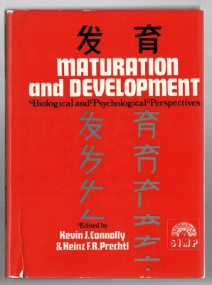 Maturation and development - Edited by K. J. Connolly/ Heinz F. R. Prechtl, 1981 foto