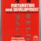 Maturation and development - Edited by K. J. Connolly/ Heinz F. R. Prechtl, 1981