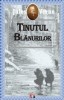 Tinutul blanurilor - Jules Verne - Carte beletristica, aventura