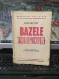 Karl Kautsky, Bazele Socialdemocrației, cu o Prefață-Comentar de C. Dobrogeanu-Gherea, Biblioteca Socialistă, București 1946, 202