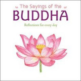 The Sayings of the Buddha