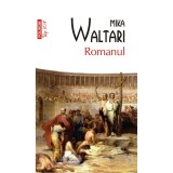 Romanul, Mika Waltari, Editura Polirom, 840 pagini, Coperta Brosata, Istorie, Stiinte Umaniste, Limba Romana, 2020