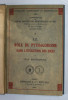 LE ROLE DU PYTHAGORISME DANS L &#039;EVOLUTION DES IDEES par LEON BRUNSCHVICG / THEORIE DE LA CONNAISSANCE ET PHYSIQUE MODERNE par PHILIPP FRANK , 1934- 19