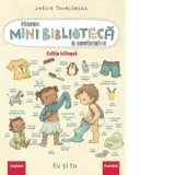 Marea minibiblioteca a cuvintelor (editie bilingva engleza-romana). Eu si tu - Joelle Tourlonias