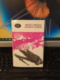 Andre Malraux, Condiția umană, BPT nr. 316, București 1965, 196