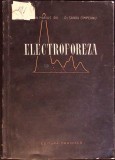 Electroforeza - Sorin Marius Idu, Sandu Cimpeanu, Editura Medicala 1957, Carte Medicina Romana