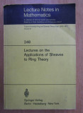 Lectures on the Applications of Sheaves to Ring Theory/ K. Keimel S. Teleman