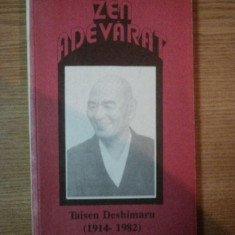 ZEN ADEVARAT de TAISEN DESHIMARU (1914-1982) 1993