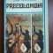 Precolumbia- Darie Novaceanu