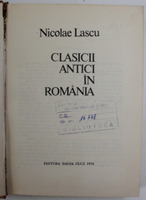 CLASICII ANTICI IN ROMANIA-NICOLAE LASCU CLUJ 1974 foto