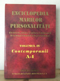 Enciclopedia Marilor Personalitati - Vol. IV Contemporanii A-I