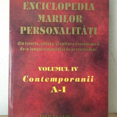 Enciclopedia Marilor Personalitati - Vol. IV Contemporanii A-I