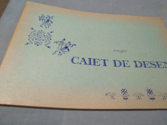 CAIET DE DESEN 1974 PERIOADA COMUNISTA NOU