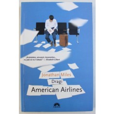 DRAGI AMERICAN AIRLINES de JONATHAN MILES , 2010