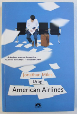 DRAGI AMERICAN AIRLINES de JONATHAN MILES , 2010 foto