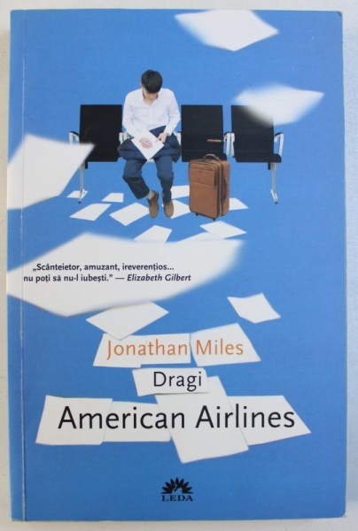 DRAGI AMERICAN AIRLINES de JONATHAN MILES , 2010