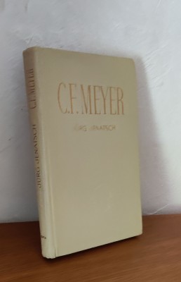 Conrad Ferdinand Meyer - Jurg Jenatsch. O &amp;icirc;nt&amp;acirc;mplare din grizoni foto